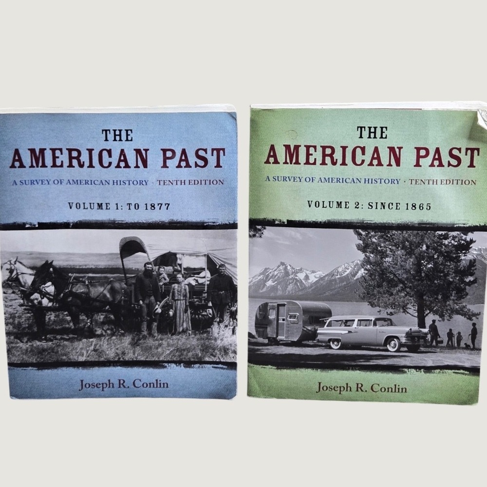 The American Past Tenth Edition Volume 1‎ and 2 Textbook Set Wadsworth Conlin